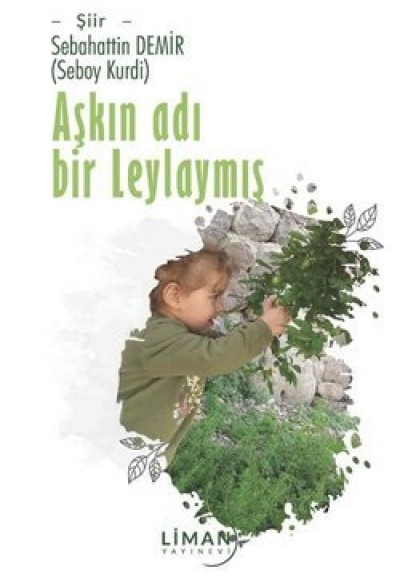 Aşkın Adı Bir Leylaymış
