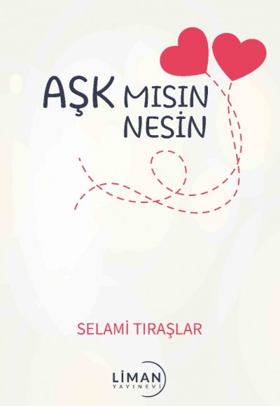 Aşk Mısın Nesin