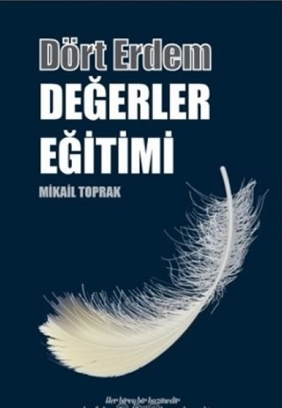 Dört Erdem - Değerler Eğitimi