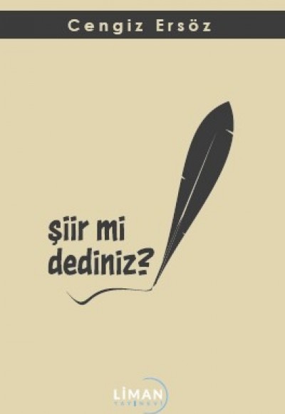 Şiir mi dediniz?