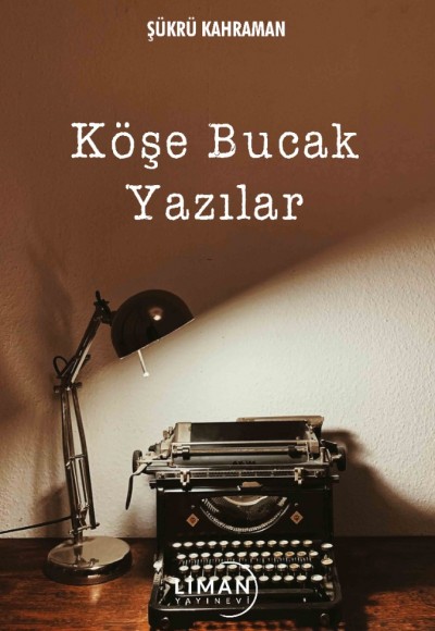 Köşe Bucak Yazılar