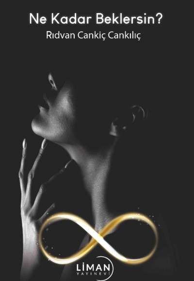 Ne Kadar Beklersin?