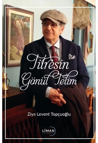 Titresin Gönül Telim