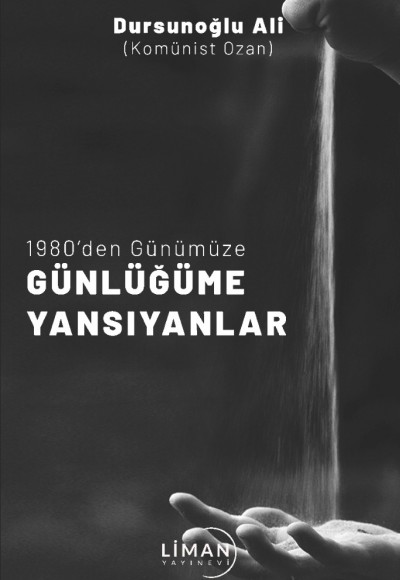 1980’Den Günümüze Günlüğüme Yansıyanlar