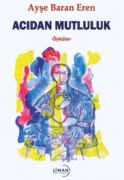ACIDAN MUTLULUK-AYŞE BARAN EREN