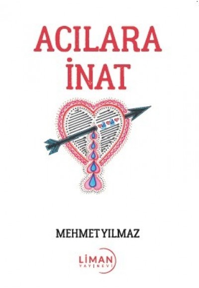 ACILARA İNAT