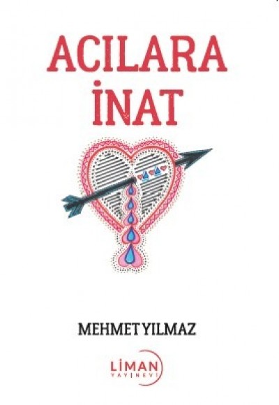 ACILARA İNAT