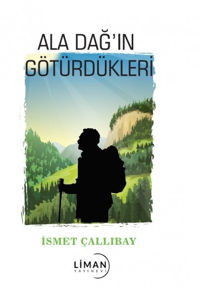Ala Dağ’In Götürdükleri̇