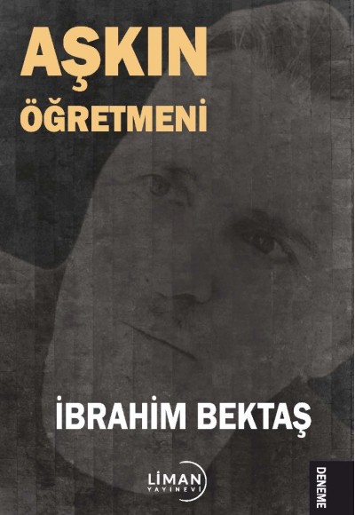 AŞKIN ÖĞRETMENİ-İBRAHİM BEKTAŞ