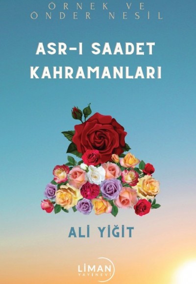 Asr-ı Saadet Kahramanları