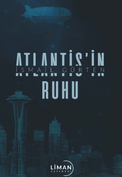 ATLANTİS'İN RUHU-İSMAİL GÜRTEN