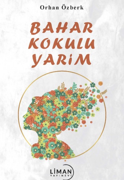 Bahar Kokulu Yari̇m