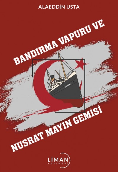 Bandırma Vapuru Ve Nusrat Mayın Gemi̇si̇