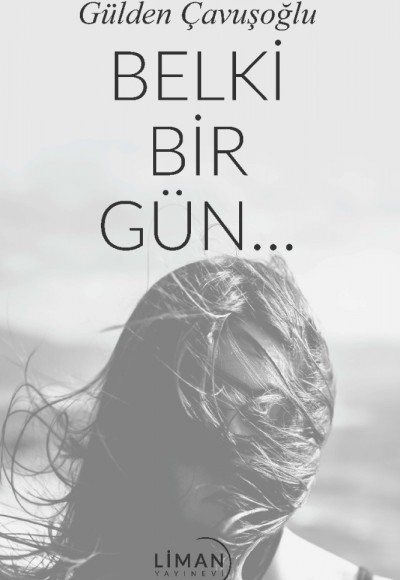 Belki̇ Bi̇r Gün