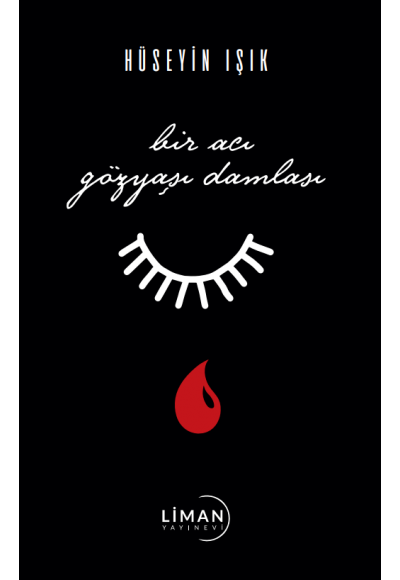 Bir Acı Gözyaşı Damlası