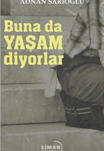 Buna Da Yaşam Di̇yorlar