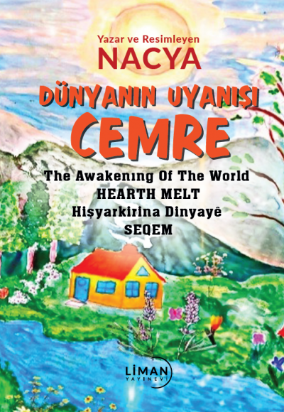Dünyanın Uyanışı Cemre The Awakening Of The World Hearth Melt Hişyarkirina Dinyayê Seqem