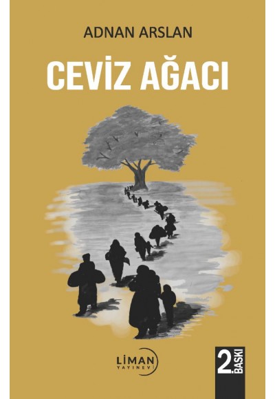 CEVİZ AĞACI-ADNAN ARSLAN