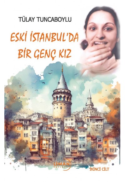 ESKİ İSTANBUL'DA GENÇ BİR KIZ