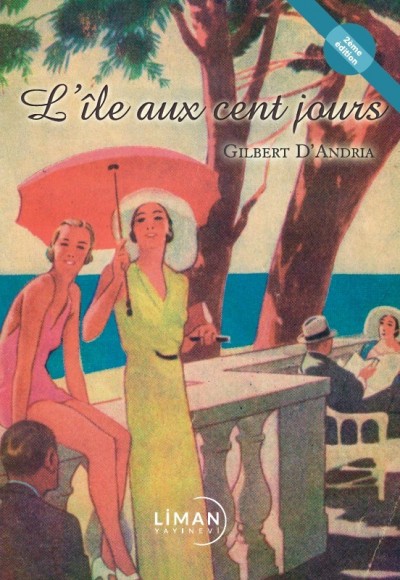 L’Île Aux Cent Jours
