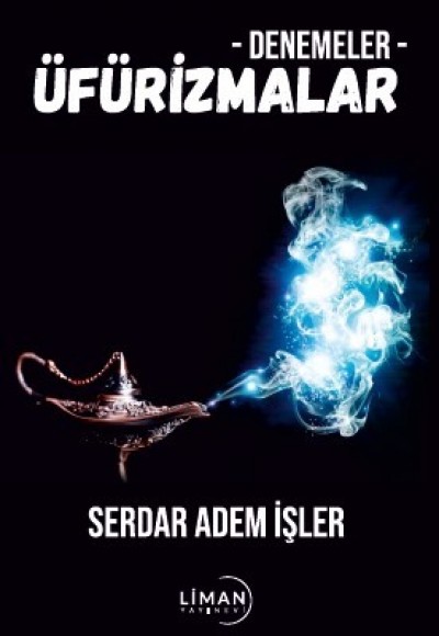DENEMELER-ÜFÜRİZMALAR