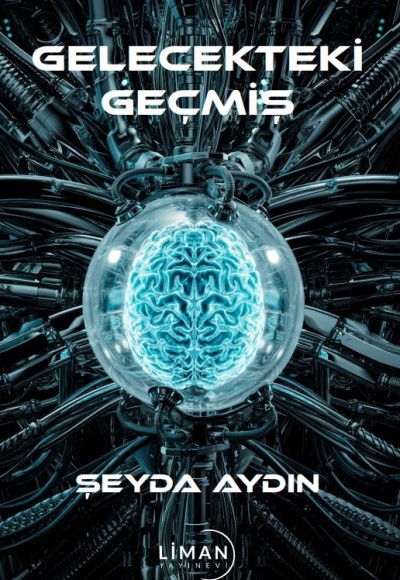 Gelecekteki̇ Geçmi̇ş