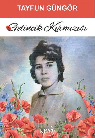 GELİNCİK KIRMIZISI