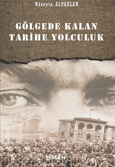 Gölgede Kalan Tari̇he Yolculuk