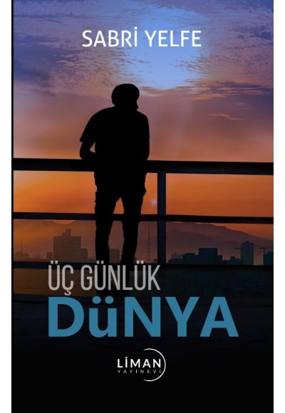 Üç Günlük Dünya