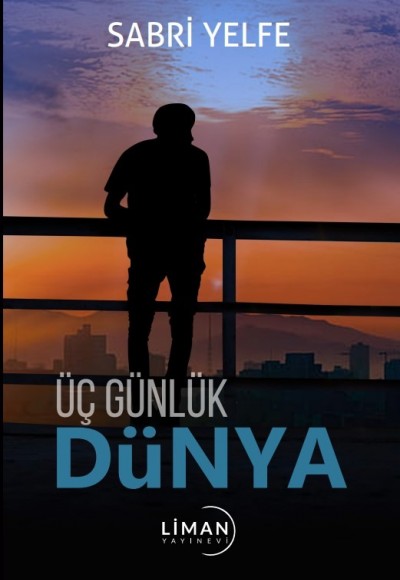 Üç Günlük Dünya