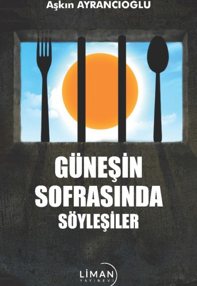 Güneşin Sofrasında Söyleşiler