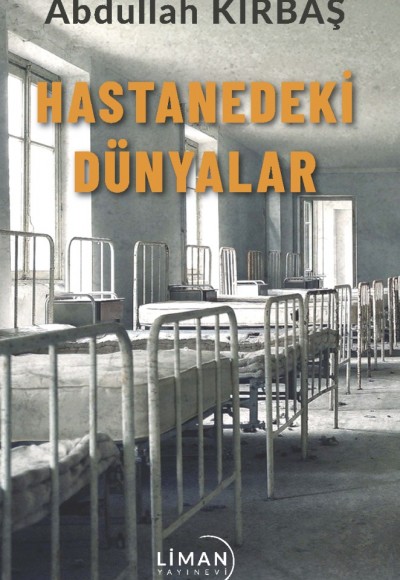 Hastanedeki Dünyalar