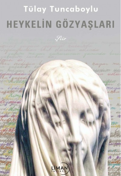 HEYKELİN GÖZYAŞLARI