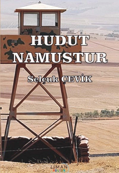 HUDUT NAMUSTUR-SELÇUK ÇEVİK
