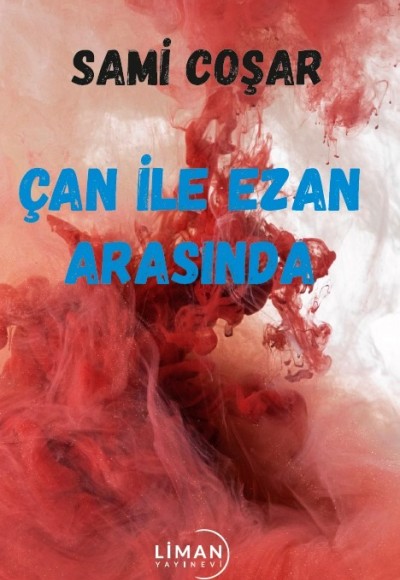 Çan İle Ezan Arasında