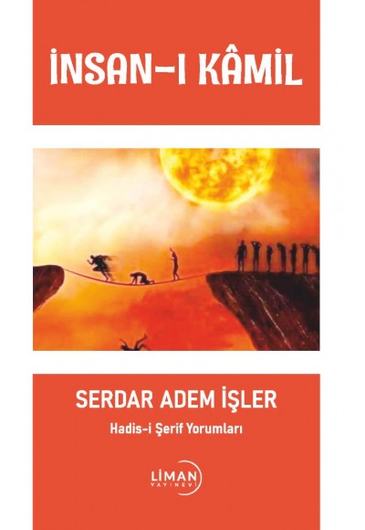 İNSAN-I KÂMİL-SERDAR ADEM İŞLER