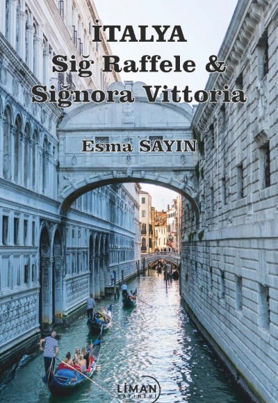 İTALYA SİG RAFFAELE & SİGNORA VİTTORİA-ESMA SAYIN