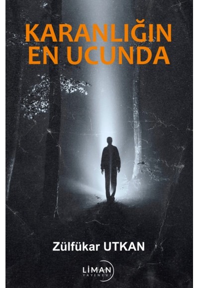 Karanlığın En Ucunda
