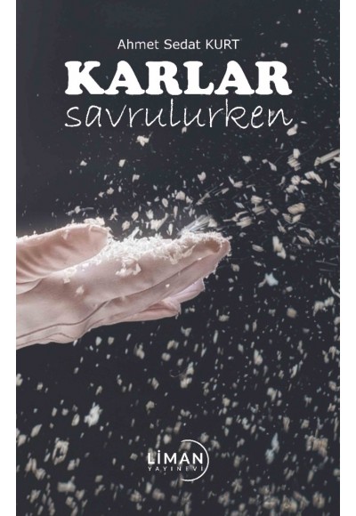 Karlar Savrulurken