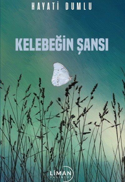 Kelebeğin Şansı