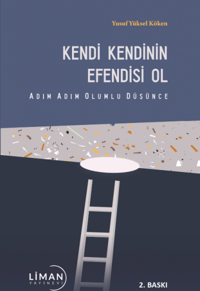 Kendi̇ Kendi̇ni̇n Efendi̇si̇ Ol