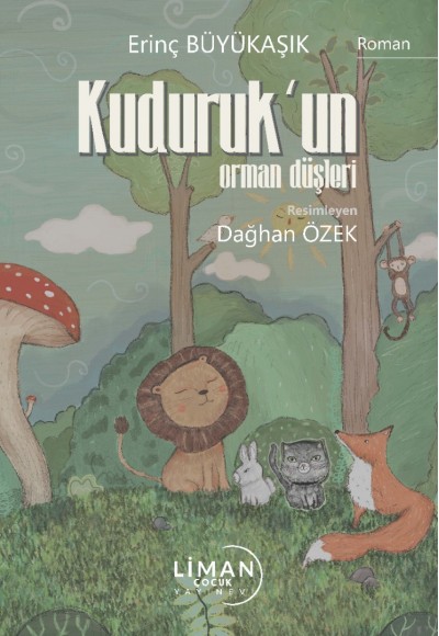Kuduruk’un Orman Düşleri̇