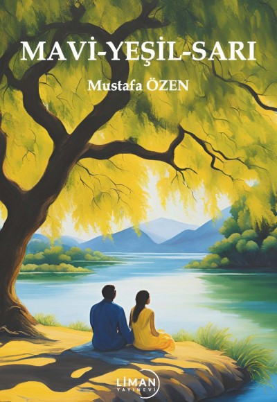 MAVİ-YEŞİL-SARI-MUSTAFA ÖZEN