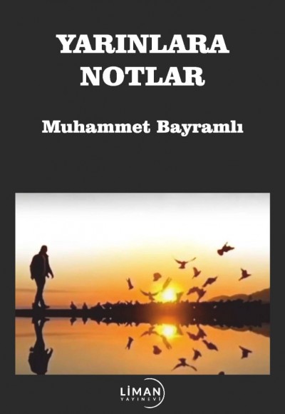 YARINLARA NOTLAR-MUHAMMED BAYRAMLI