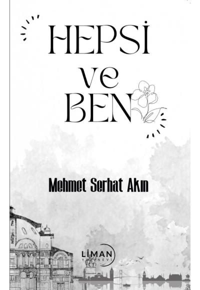 Hepsi̇ Ve Ben