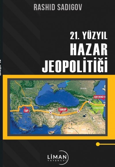 21.Yüzyil Hazar Jeopoli̇ti̇ği̇