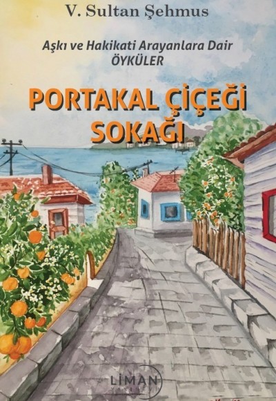 Portakal Çiçeği Sokağı