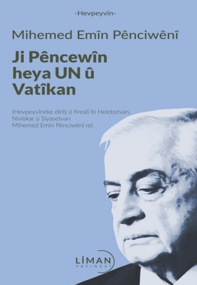 Ji Pêncewîn Heya Un Û Vatîkan