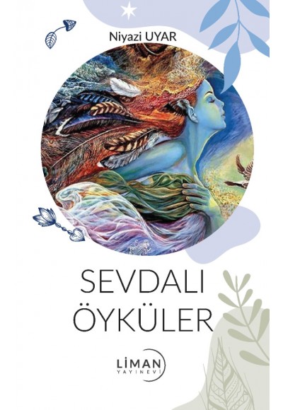 SEVDALI ÖYKÜLER-NİYAZİ UYAR