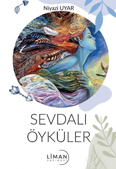 SEVDALI ÖYKÜLER-NİYAZİ UYAR